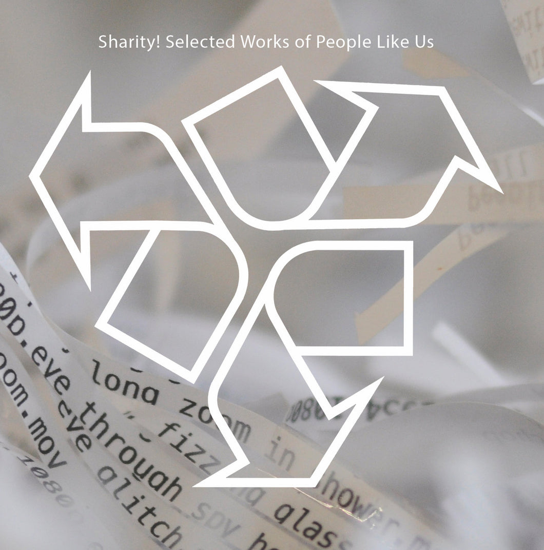 People Like Us • Sharity! Selected Works of People Like Us