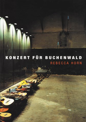 Rebecca Horn • Concert for Buchenwald