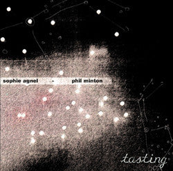 Sophie Agnel & Phil Minton • Tasting