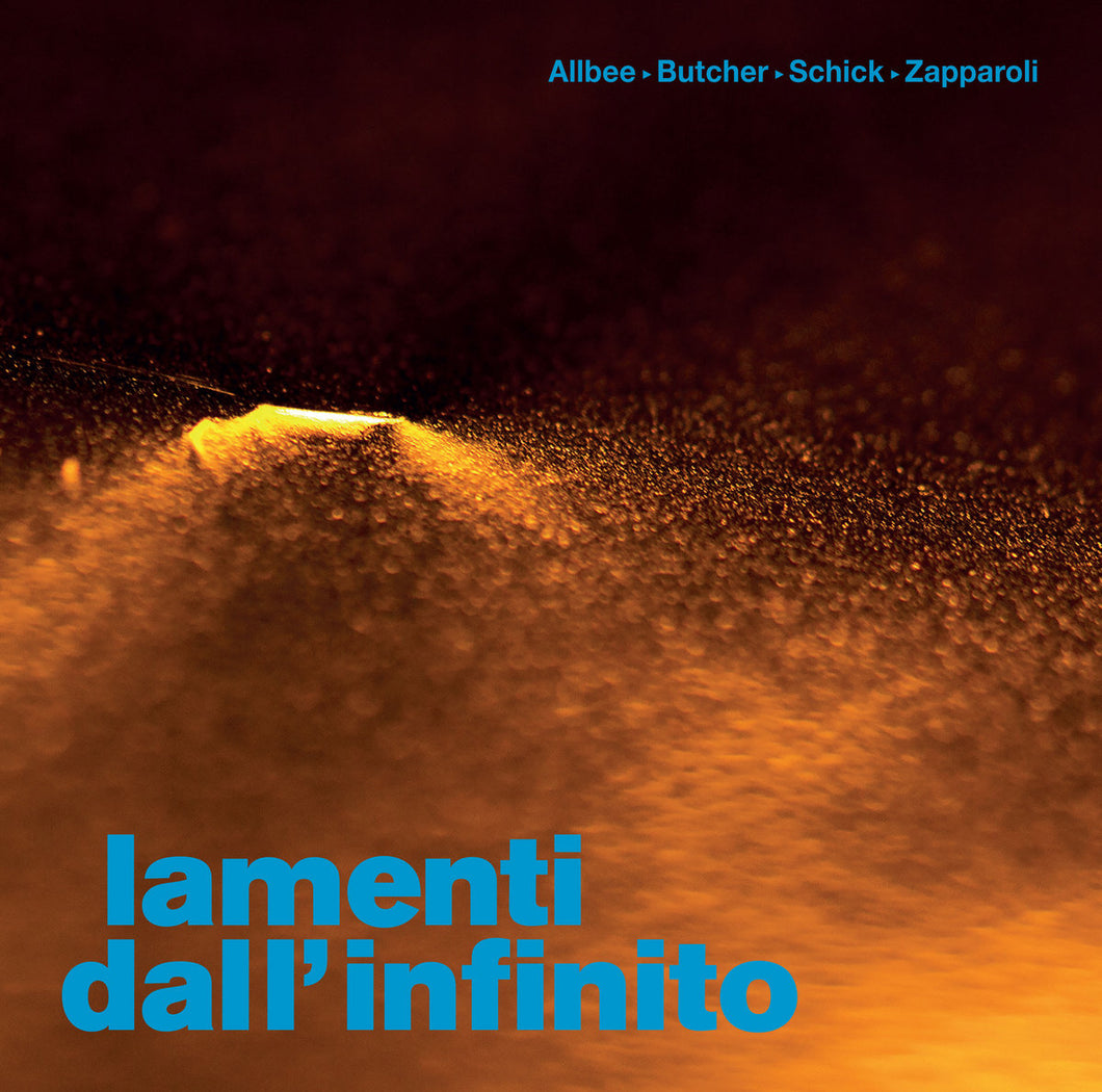 Albee & Butcher & Schick & Zapparoli • Lamenti Dall'infinito