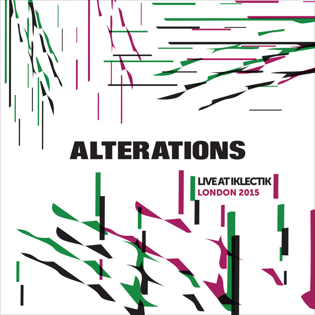Alterations • Live at Iklectik, 2015
