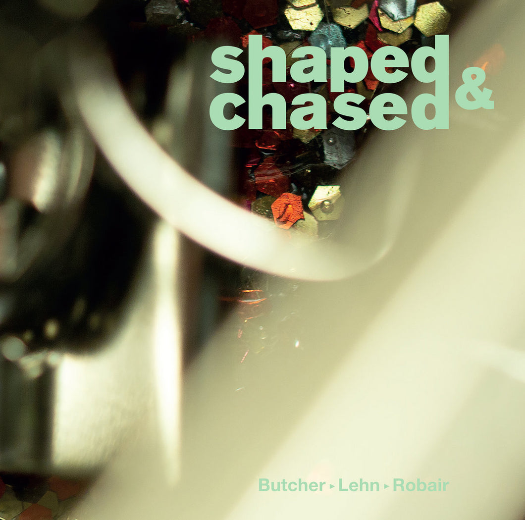 Butcher & Lehn & Robair • shaped & chased