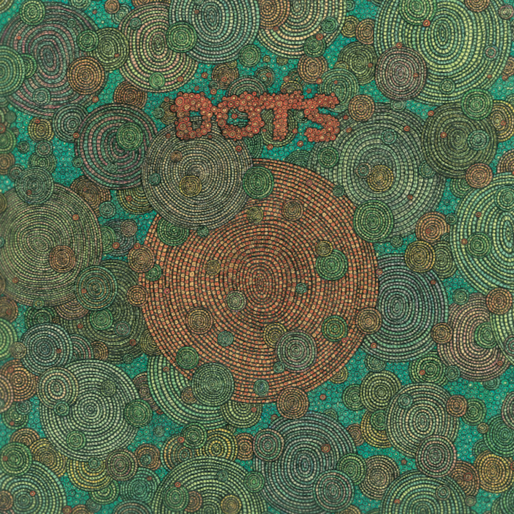 Dots • Dots