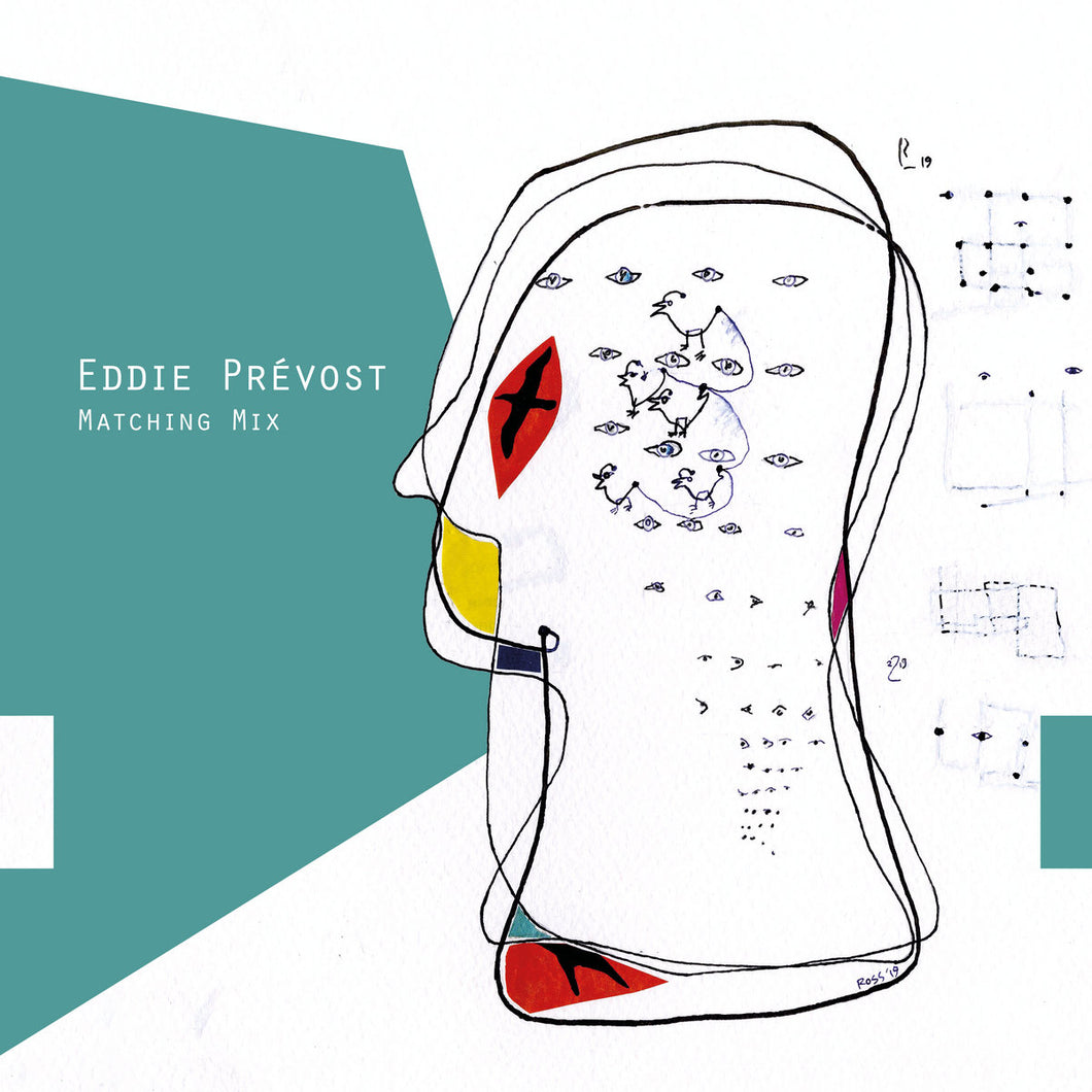 Eddie Prévost • Matching Mix