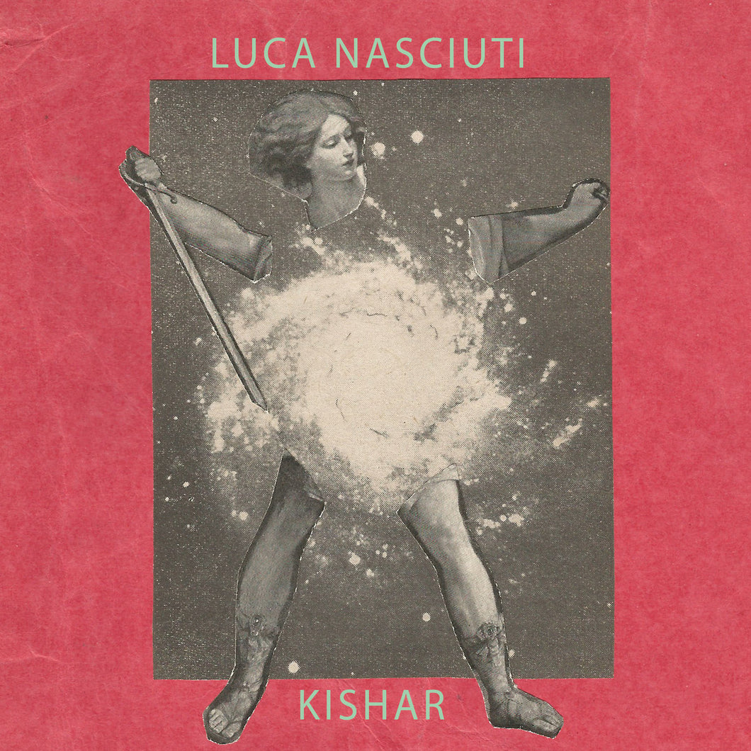 Luca Nasciuti • Kishar