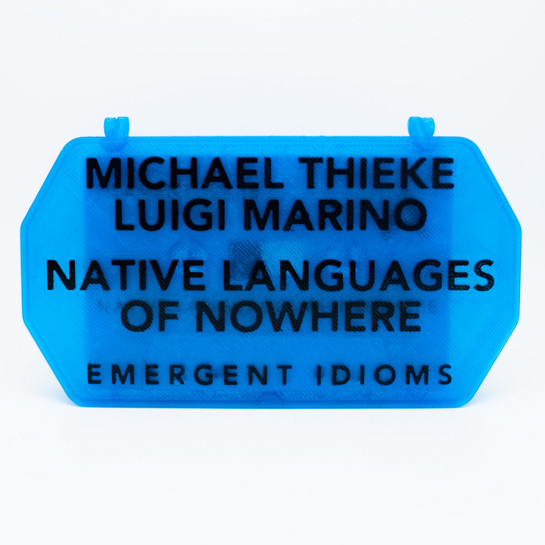 Michael Thieke & Luigi Marino • Native Languages of Nowhere