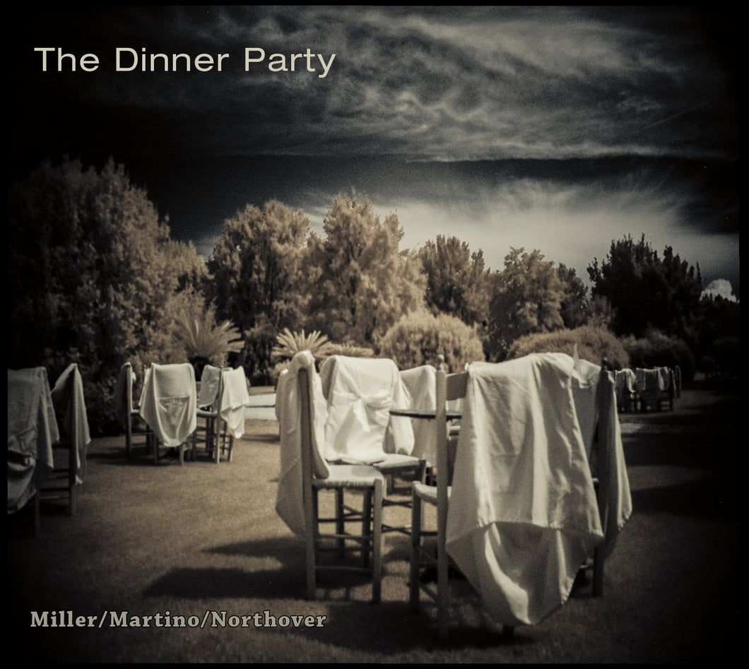 Miller & Martino & Northover • The Dinner Party