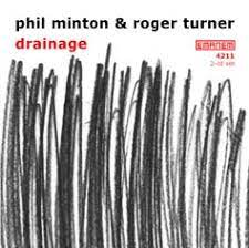 Phil Minton and Roger Turner • Drainage