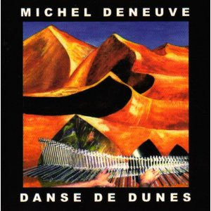 Michel Deneuve • Danse De Dunes