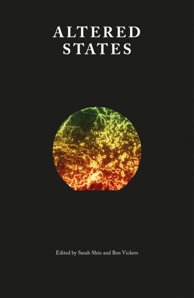 Ed. by S. Shin & B. Vickers • Altered States