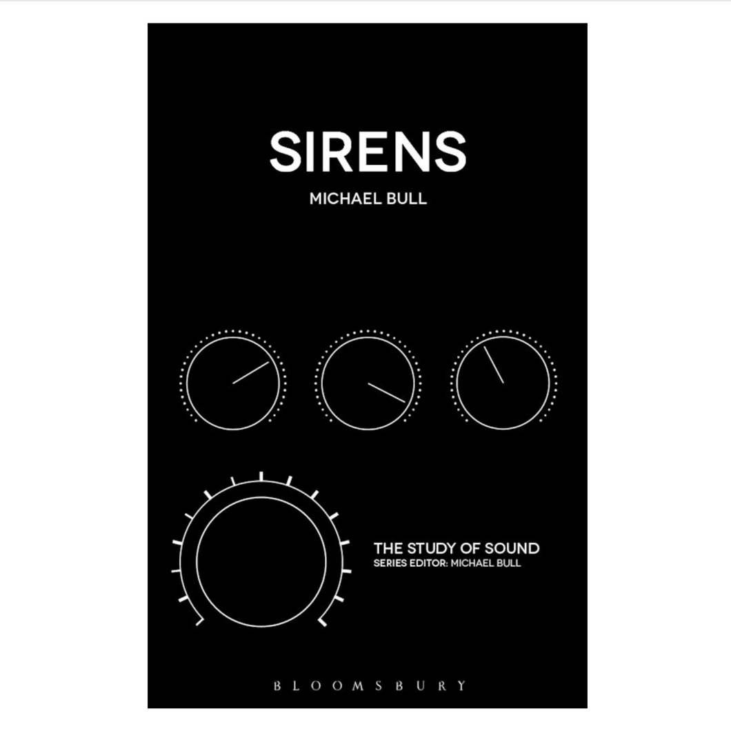 Michael Bull • Sirens