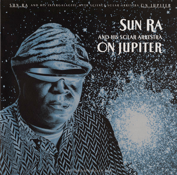 Sun Ra And His Solar Arkestra • On Jupiter