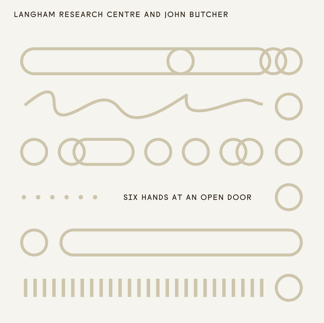 Langham Research Centre & John Butcher • Six Hands At An Open Door