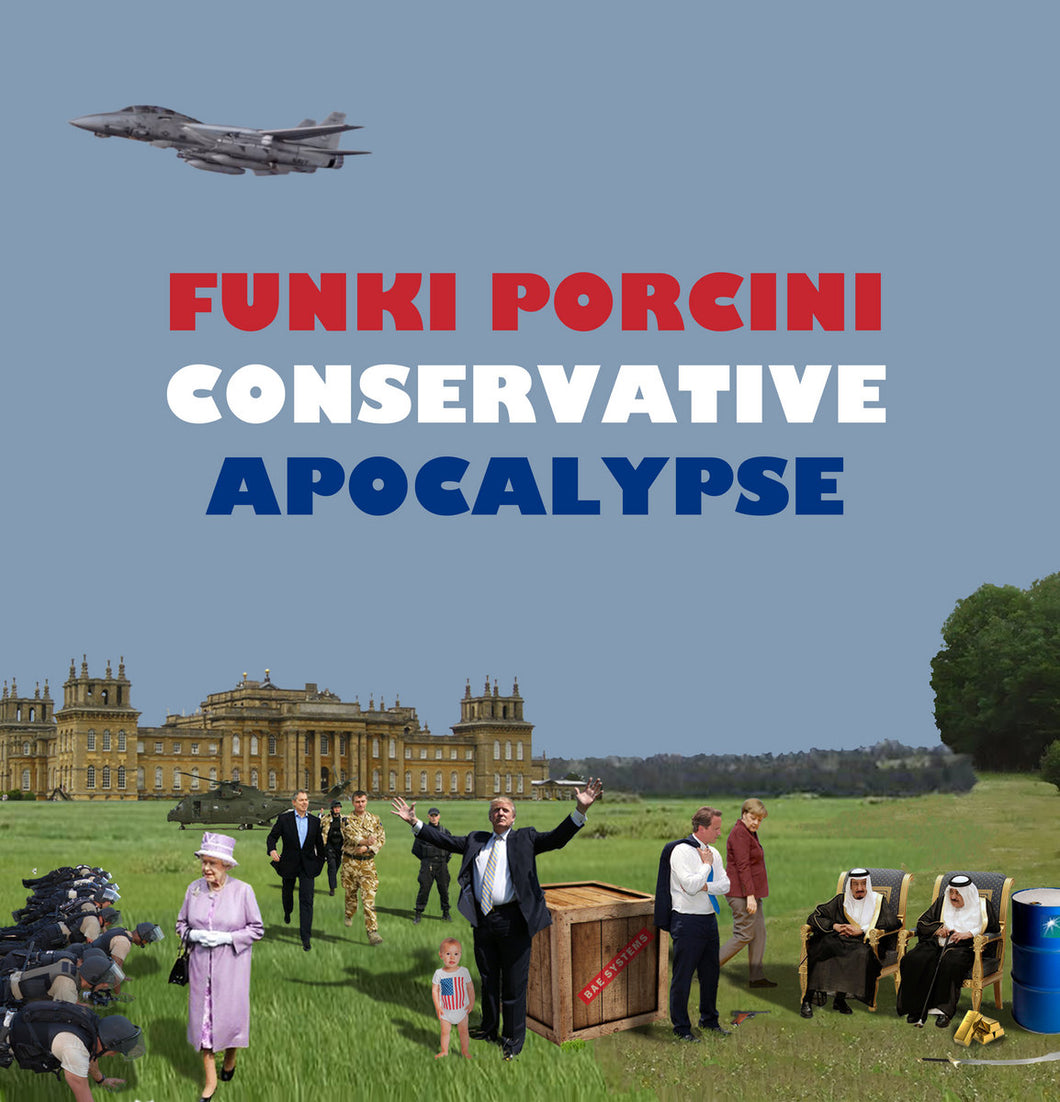 Funki Porcini • Conservative Apocalypse
