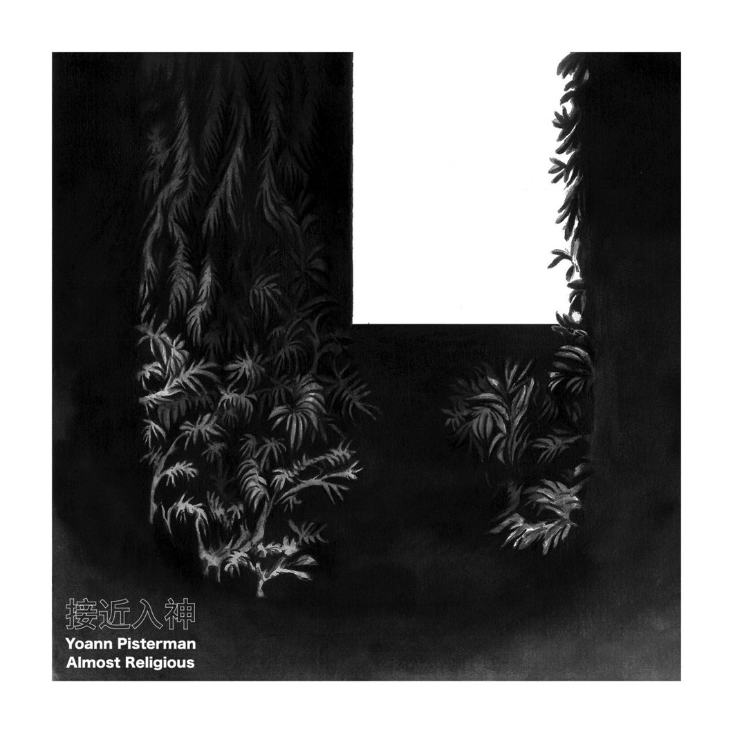 Yoann Pisterman • Almost Religious 接近入神