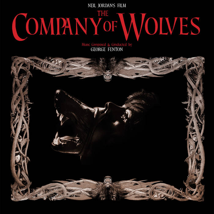 George Fenton • The Company of Wolves