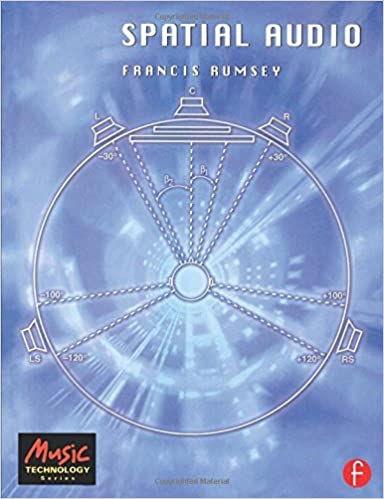 Francis Rumsey • Spatial Audio